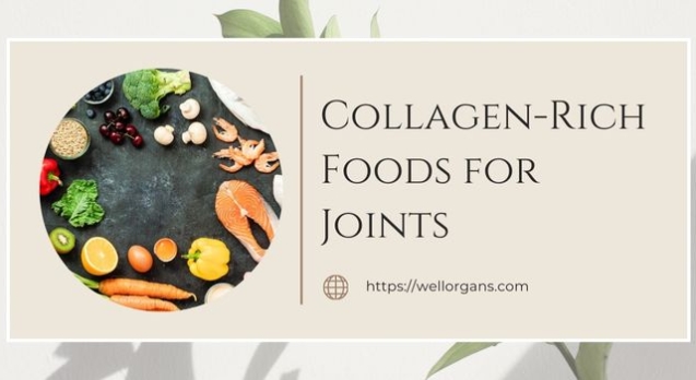 Collagen-Rich Foods for Joints